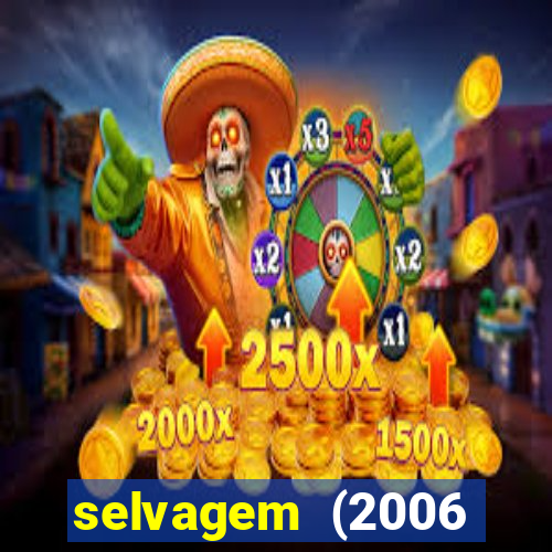 selvagem (2006 filme completo dublado